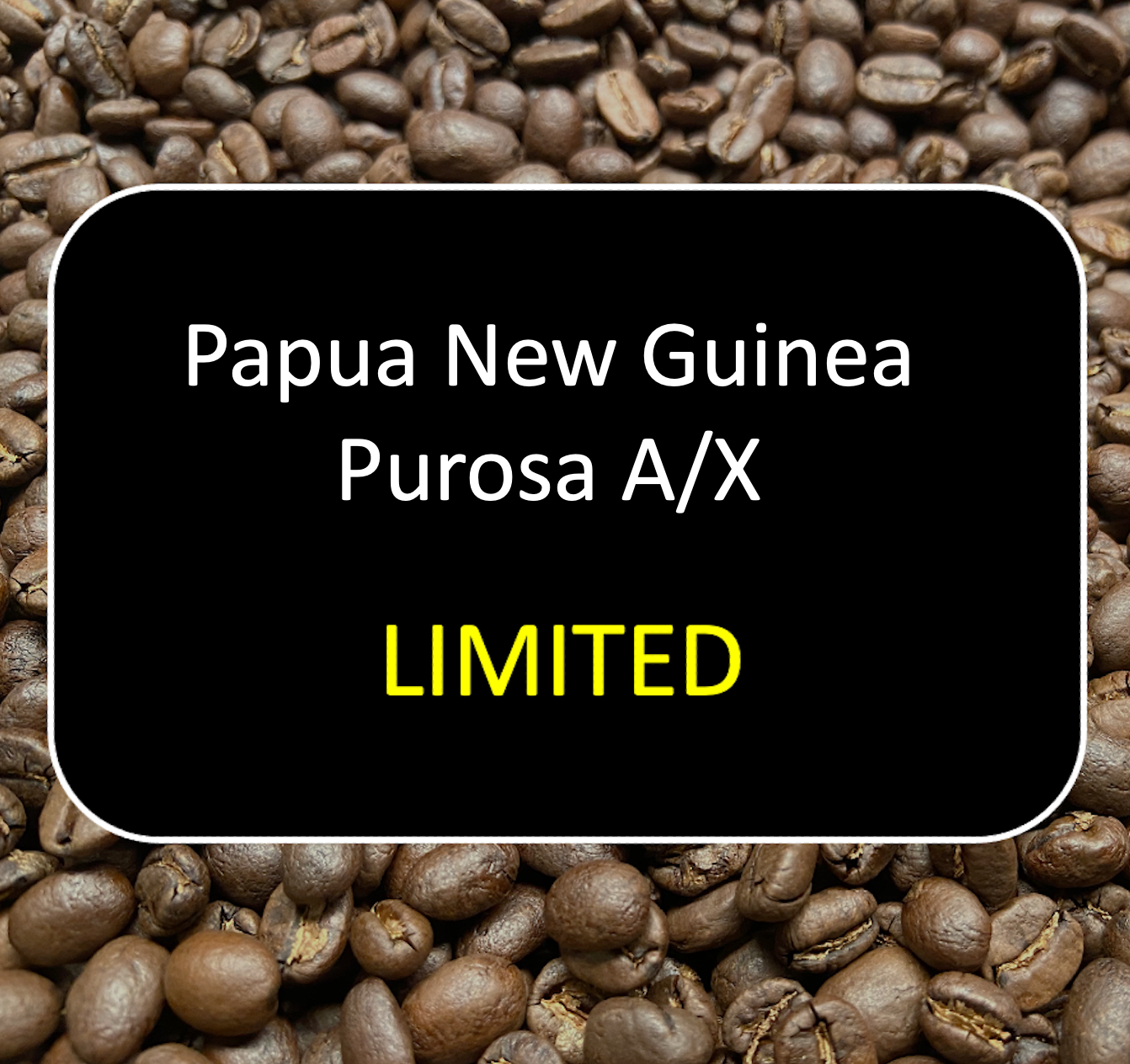 Papua New Guinea Purosa (Limited) - 12 oz