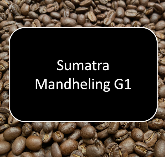Sumatra Mandleling Grade 1 - 12oz